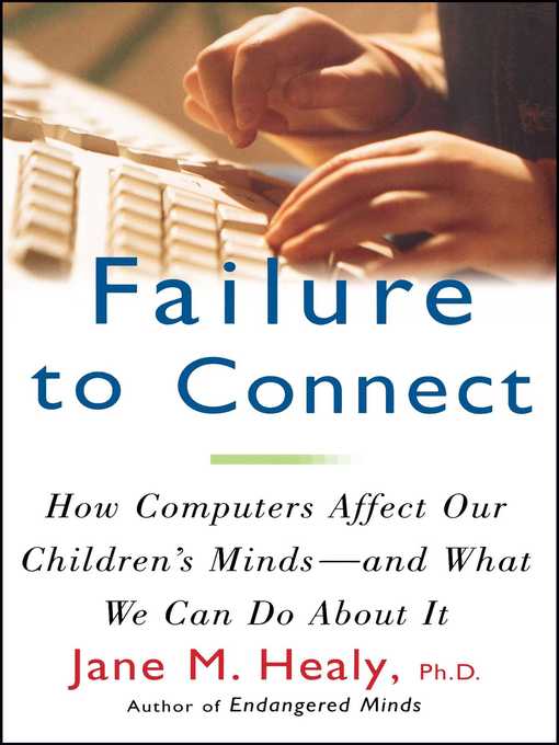 Title details for Failure to Connect by Jane M. Healy - Wait list